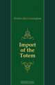 Import of the Totem, Fletcher Alice Cunningham 