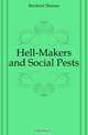 Hell-Makers and Social Pests, Bersford Thomas 