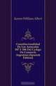 Constitucionalidad De Los Articulos 187 Y 188 Del Codigo De Comercio Argentino (Spanish Edition), Keener William Albert 