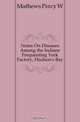 Notes On Diseases Among the Indians Frequenting York Factory, Hudson