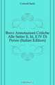 Brevi Annotazioni Critiche Alle Satire Ii, Iii, E IV Di Persio (Italian Edition), Consoli Santi 