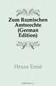 Zum Romischen Amtsrechte (German Edition), Hruza Ernst 