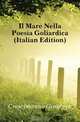 Il Mare Nella Poesia Goliardica (Italian Edition), Crescimanno Giuseppe 