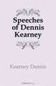 Speeches of Dennis Kearney, Kearney Dennis 