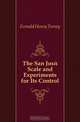 The San Jose Scale and Experiments for Its Control, Fernald Henry Torsey 