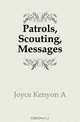 Patrols, Scouting, Messages, Joyce Kenyon A. 