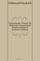 Talmudische Glossen Zu Delitzschs Assyrischem Handworterbuch (German Edition), Delitzsch Friedrich 
