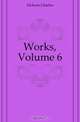 Works, Volume 6, Charles Dickens 