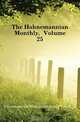 The Hahnemannian Monthly, Volume 25, Homeopathic Medical Society Of The State 