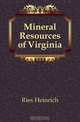 Mineral Resources of Virginia, Ries Heinrich 