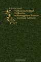 Volkssprache Und Volkssitte in Herzogthum Nassau ... (German Edition), Kehrein Joseph 