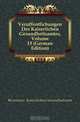 Veroffentlichungen Des Kaiserlichen Gesundheitsamtes, Volume 15 (German Edition), Kaiserliches Gesundheitsamt 