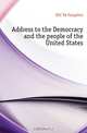 Address to the Democracy and the people of the United States, Ya Pamphlet 