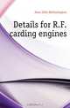 Details for R.F. carding engines, Sons John Hetherington 