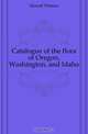 Catalogue of the flora of Oregon, Washington, and Idaho, Howell Thomas 