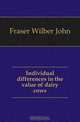 Individual differences in the value of dairy cows, Fraser Wilber John 
