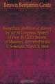 Immediate abolition of slavery by act of Congress. Speech of Hon. B. Gratz Brown, of Missouri, delivered in the U.S. Senate, March 8, 1864, Brown Benjamin Gratz 
