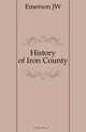 History of Iron County, Emerson J. W. 