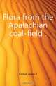 Flora from the Apalachian coal-field, James P. Kimball 