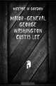 Major-General George Washington Custis Lee, McCabe W. Gordon 