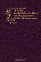A letter to Archdeacon Hare, on the judgment in the Gorham case, Cavendish Richard 