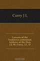 Lessons of the Yorktown centennial. Address of the Hon. J.L.M. Curry, LL. D., Curry J. L. 