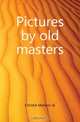 Pictures by old masters, Christie Manson 