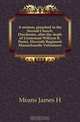 A sermon, preached in the Second Church, Dorchester, after the death of Lieutenant William R. Porter, Eleventh Regiment Massachusetts Volunteers, Means James H 