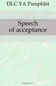 Speech of acceptance, YA Pamphlet 