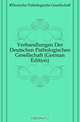 Verhandlungen Der Deutschen Pathologischen Gesellschaft (German Edition), Deutsche Pathologische Gesellschaft 