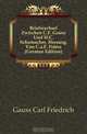 Briefwechsel Zwischen C.F. Gauss Und H.C. Schumacher, Herausg. Von C.a.F. Peters (German Edition), Gauss Carl Friedrich 
