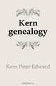 Kern genealogy, Kern Peter Edward 
