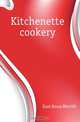 Kitchenette cookery, East Anna Merritt 