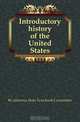 Introductory history of the United States, State Text-book Committee 