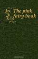 The pink fairy book, H.J. Ford 