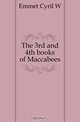 The 3rd and 4th books of Maccabees, Emmet Cyril W. 