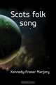 Scots folk song, Kennedy-Fraser Marjory 