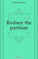 Rodney the partisan, Castlemon Harry 
