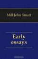 Early essays, Mill John Stuart 