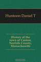 History of the town of Canton, Norfolk County, Massachusetts, Huntoon Daniel T 