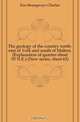 The geology of the country north-east of York and south of Malton. (Explanation of quarter-sheet 93 N.E.) (New series, sheet 63), Fox-Strangways Charles 