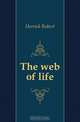 The web of life, Herrick Robert 