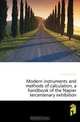 Modern instruments and methods of calculation, a handbook of the Napier tercentenary exhibition, Horsburgh E. M. 