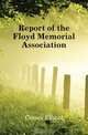 Report of the Floyd Memorial Association, Elliott Coues 
