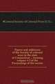 Papers and addresses of the Society of colonial wars in the state of Connecticut ... forming volume 1-2 of the Proceedings of the society, #General Society of Colonial Wars (U.S.). 