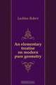 An elementary treatise on modern pure geometry, Lachlan Robert 