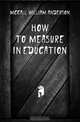 How to measure in education, McCall William Anderson 