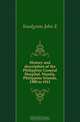 History and description of the Philippine General Hospital. Manila, Philippine Islands, 1900 to 1911, Snodgrass John E 
