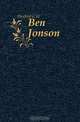 Ben Jonson, C.H. Herford 
