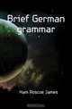 Brief German grammar, Ham Roscoe James 